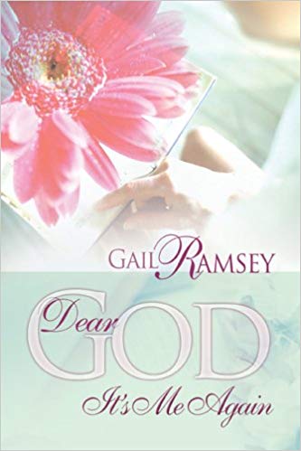 Dear God Its Me Again HB - Gail Ramsey